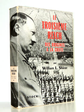 Hitler. Le troisième Reich, des origines à la chute. William L. SHIRER. William L. SHIRER