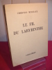 Le fil du labyrinthe, avec envoi de l'auteur. Christian Murciaux