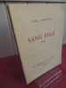 SANG FIGE Poèmes. Paul Saintaux

Bel exemplaire avec envoi de l'auteur !