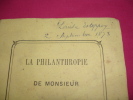 LA PHILANTHROPIE DE MONSIEUR TALLANDAZ Envoi de l'auteur ! 1868. 