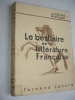 LE BESTIAIRE DE LA LITTÉRATURE FRANÇAISE. J.Calvet & M.Cruppi