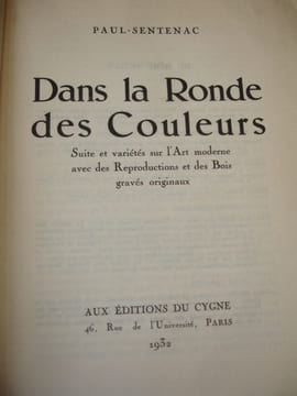 DANS LA RONDE DES COULEURS. Paul Sentenac
avec envoi et dédicace de l'auteur !