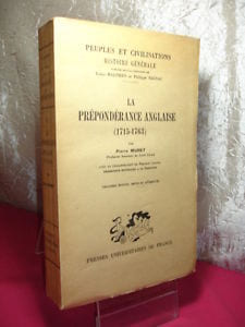 LA PREPONDERANCE ANGLAISE (1715-1763)
Peuples et Civilisation . Pierre MURET