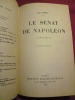 LE SENAT ET NAPOLEON ( 1801-1814). Jean Thiry