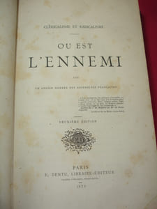 OU EST L'ENNEMI - Cléricalisme et Radicalisme