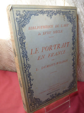 LE PORTRAIT EN FRANCE. L.Dumont-Wilden