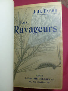 LES RAVAGEURS / RÉCITS SUR LES INSECTES NUISIBLES A L'AGRICULTURE