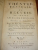 THÉÂTRE FRANÇAIS

ou recueil de toutes les pièces restées au Théâtre. 