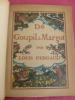 DE GOUPIL à MARGOT. Louis Pergaud