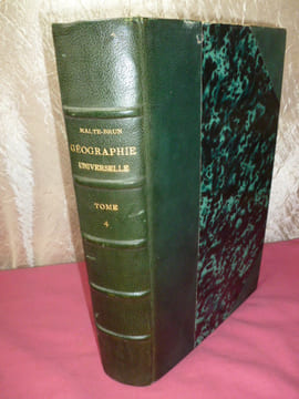 GÉOGRAPHIE UNIVERSELLE Tome IV. Description de l'Europe et de l'Asie occidentale. Malte Brun