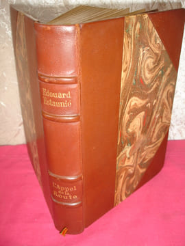 L'APPEL DE LA ROUTE. Edouard Estaunié Ed. définitive, 18 gravures originales