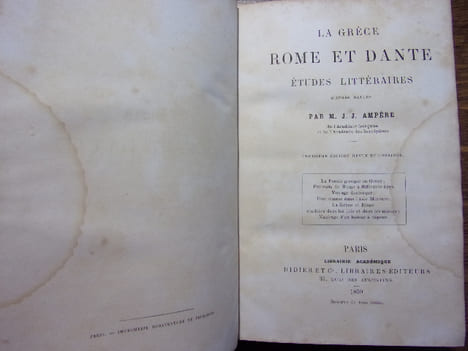 LA GRECE, ROME ET DANTE Études Littéraires d'après nature. M. J.J Ampère