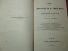 CHOIX DE CHRONIQUES ET MÉMOIRES SUR L'HISTOIRE DE FRANCE

avec notices biographiques par J.A.C Buchon. J.A.C Buchon