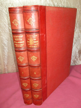 HISTOIRE DE LA GUERRE FRANCO-ALLEMANDE 1870-71. Amédée le Faure