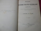 HISTOIRE DE LA GUERRE FRANCO-ALLEMANDE 1870-71. Amédée le Faure