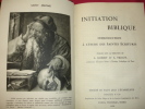 INITIATION BIBLIQUE, INTRODUCTION A L'ETUDE DES SAINTES ÉCRITURES. publiées sous la direction de A.Robert & A.Tricot
