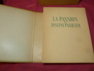 LA PASSION DE JOSEPH PASQUIER. Georges Duhamel