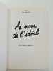 Envoi autographe. Roger Meublat. Au nom de l'idéal. Roger MEUBLAT