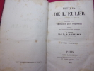 LETTRES DE L.EULER  A UNE PRINCESSE D'ALLEMAGNE

sur divers sujets de physique et de philosophie. EULER 