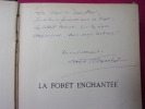 LA FORET ENCHANTÉE. bel envoi de l'auteur sous forme de vers. René Fernandat
