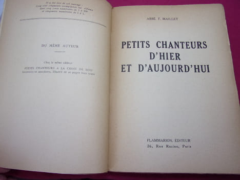 LES PETITS CHANTEURS D'HIER ET D'AUJOURD'HUI. Abbé Maillet