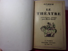 LE THÉÂTRE

entretien réunis par Paul Gsell. Firmin Gémier 