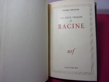LES DEUX VISAGES DE RACINE . Pierre Brisson