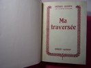 Ma traversée. LECOMTE (Georges) 