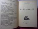 Ma traversée. LECOMTE (Georges) 