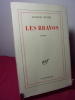 Les Bravos - Roman. Georges MICHEL.