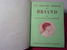 Un Grand Amour de Briand. Saint-Georges de Bouhélier