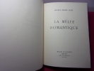 LA MELEE ROMANTIQUE. Maurice Pierre Boye