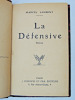 La d&eacute;fensive. Marcel Laurent