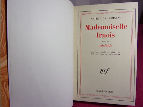 Mademoiselle Irnois, suivi de Adelaïde. Textes publiés et présentés par A.B. Duff et F.R. Bastide.. Arthur de Gobineau