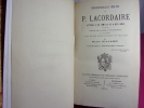 CORRESPONDANCE INÉDITE DU P. LACORDAIRE ( 1802-1861). Père Henri-Dominique LACORDAIRE