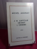 J'AI CAPITULE DEVANT L'ENNEMI. Michel Ancenay