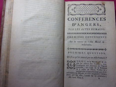 CONFÉRENCES ECCLÉSIASTIQUES DU DIOCÈSE D'ANGERS " Sur les actes humains "
tenues dans les années 1760 & les suivantes. Jacques de Grasse