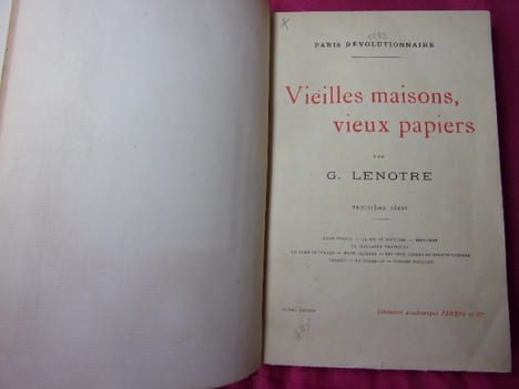 PARIS RÉVOLUTIONNAIRE / VIEILLES MAISONS, VIEUX PAPIERS.
G.Lenotre