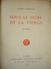 SOUS LE SIGNE DE LA VIERGE Poèmes . Albert Marchon Ex libris+envoi