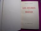 LES DÉLIRES DE WOTAN. Édouard Lavergne