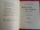BERCEUSES DE L'INFINI ( Poèmes posthumes )
. Marie Louise Vignon