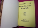 PETITE HISTOIRE DES JUIFS
. Jérôme et Jean Tharaud