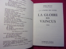 LA GLOIRE DES VAINCUS. Henri Troyat