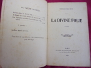 LA DIVINE FOLIE Poèmes. 
Nicolas Bauduin
