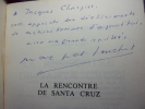 LA RENCONTRE DE SANTA-CRUZ. 
Max-Pol Fouchet