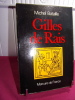 GILLES DE RAY. Michel Bataille