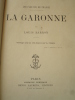 LA GARONNE. Louis Baron