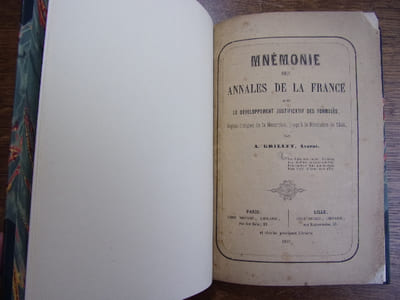Mnémomie des annales de la France
avec le développement justificatif des formules, depuis l'origine de la Monarchie jusqu'à la Révolution de 1848.