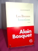 LES BONNES INTENTIONS. Alain BOSQUET. 