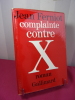 COMPLAINTE CONTRE X . Jean Ferniot.